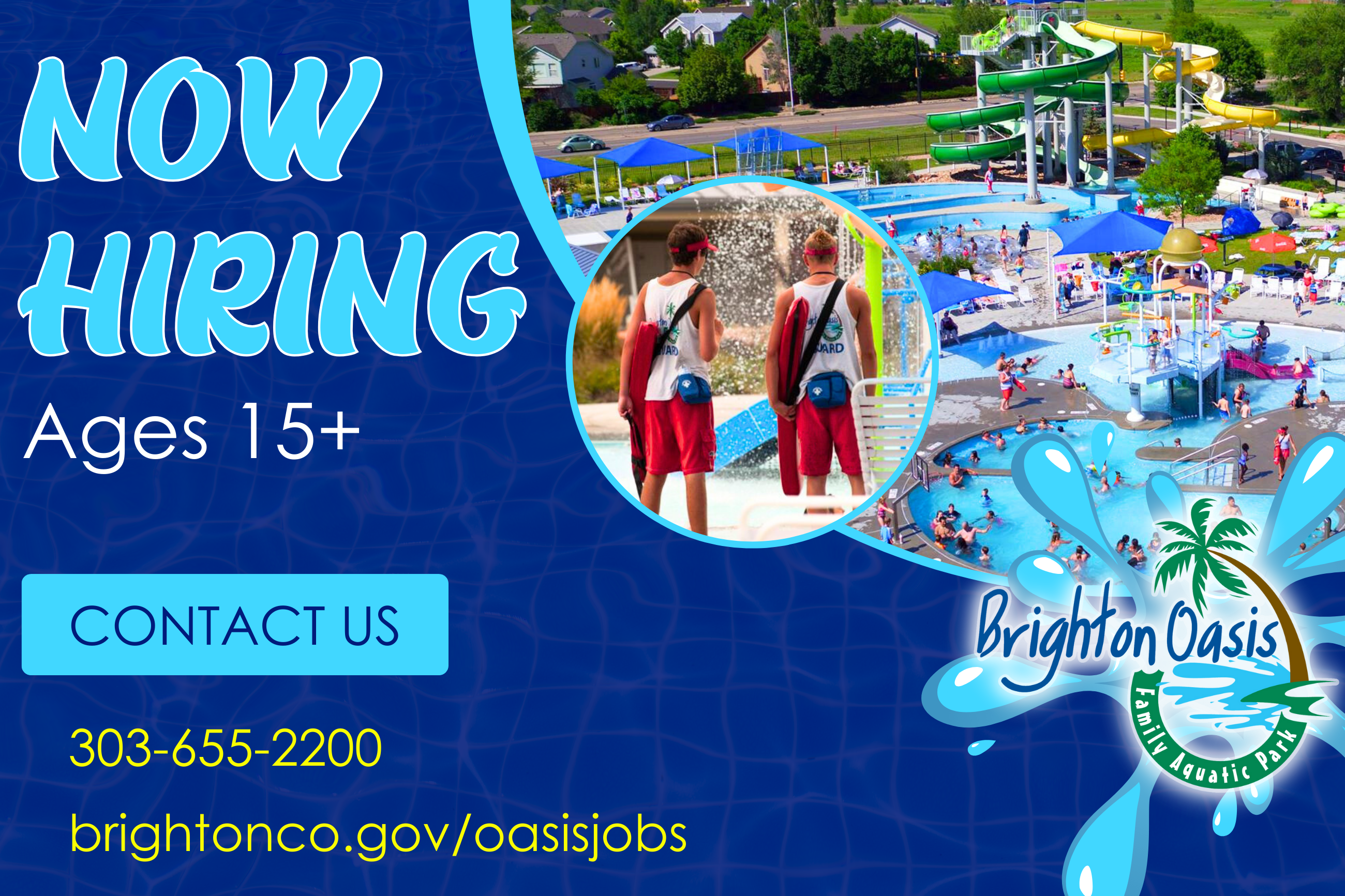 Brighton Oasis is now hiring. Visit brightonco.gov/oasisjobs for more information and to apply. 